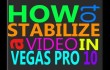 How to stabilize a video in Sony Vegas Pro 10